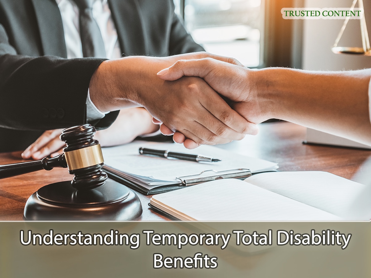 Understanding And Securing Temporary Total Disability Benefits In