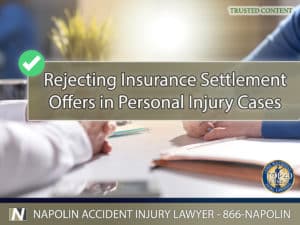 The Process of Rejecting Insurance Settlement Offers in Ontario, California Personal Injury Cases