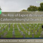 The Role of Expert Witnesses in Ontario, California Wrongful Death Cases