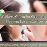 Workers' Compensation for Occupational Hearing Loss in Ontario, California