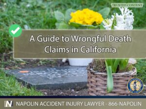 A Guide to Wrongful Death Claims in California