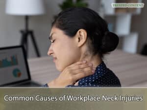 Common Causes of Workplace Neck Injuries