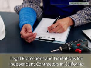 Legal Protections and Limitations for Independent Contractors