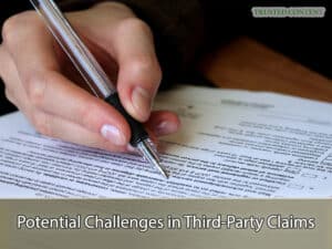 Potential Challenges in Third-Party Claims