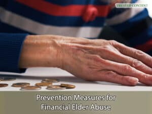 Prevention Measures for Financial Elder Abuse