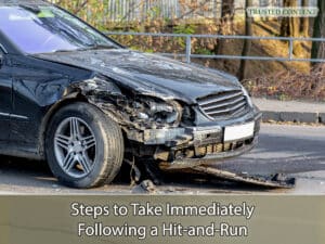 Steps to Take Immediately Following a Hit-and-Run