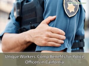 Unique Workers' Comp Benefits for Police Officers in California