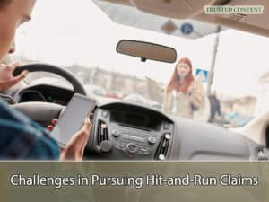 Challenges in Pursuing Hit-and-Run Claims