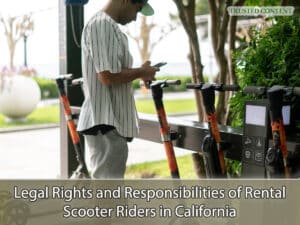 Legal Rights and Responsibilities of Rental Scooter Riders in California