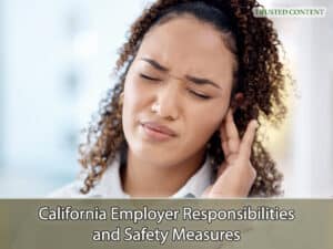 California Employer Responsibilities and Safety Measures